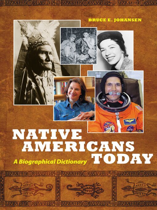 Title details for Native Americans Today by Bruce E. Johansen - Available